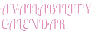 AVAILABILITY CALENDAR