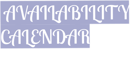 AVAILABILITY  CALENDAR
