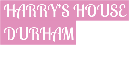 HARRY�S HOUSE    DURHAM