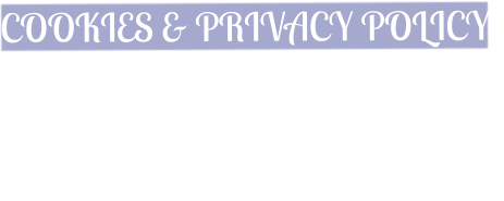 COOKIES & PRIVACY POLICY